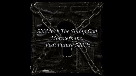 Monsters Inc. (feat. Future) müzik ve şarkı sözleri: Ski Mask The .